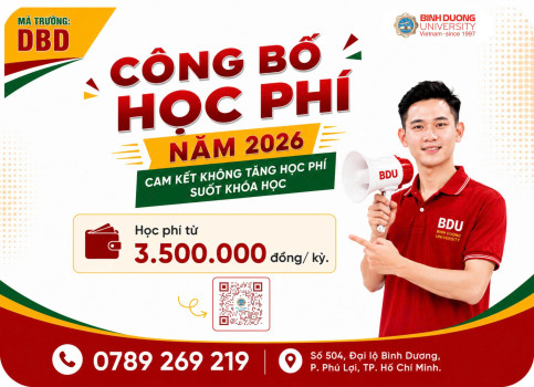 TRƯỜNG ĐẠI HỌC BÌNH DƯƠNG (MÃ TRƯỜNG DBD) CHÍNH THỨC CÔNG BỐ HỌC PHÍ HỆ ĐẠI HỌC CHÍNH QUY KHÓA TUYỂN SINH NĂM 2026